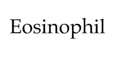how do you pronounce eosinophils|how do you say colonoscopy.